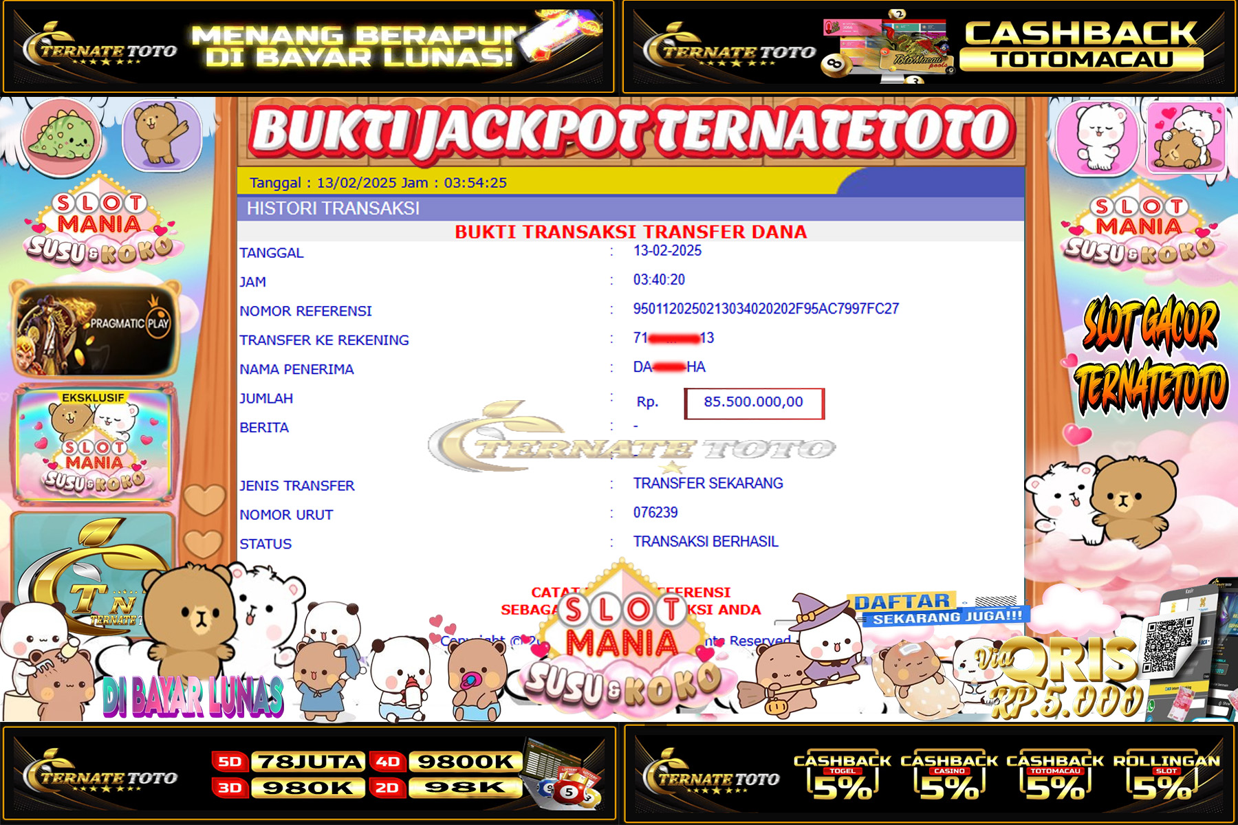 TERNATETOTO - JACKPOT SLOT MANIA SUSU & KOKO Rp. 85,500,000,-